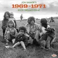 JON SAVAGE'S ROCK DREAMS ON 45 1969-1971-VARIOUS ARTISTS 2CD *NEW*