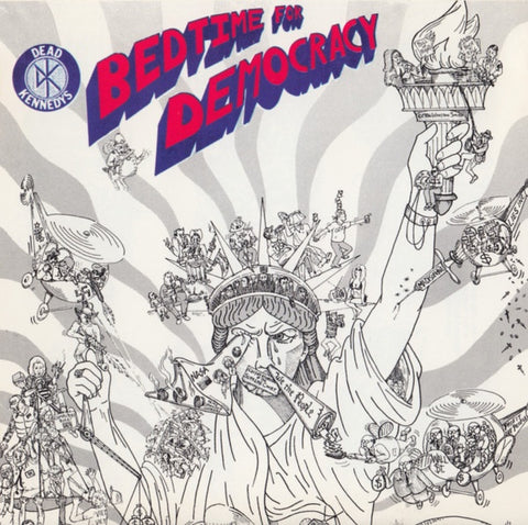 DEAD KENNEDYS-BEDTIME FOR DEMOCRACY CD *NEW*