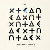 TAHUNA BREAKS-LIVE 10 CD/DVD *NEW*