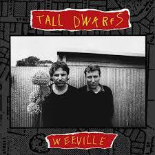 TALL DWARFS-WEEVILLE LP *NEW*