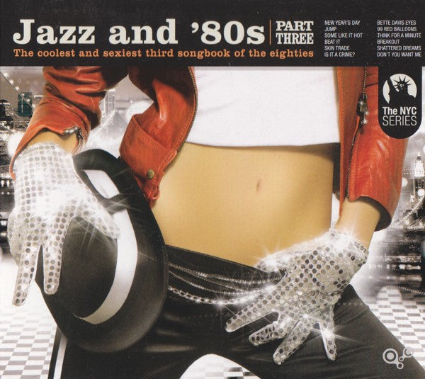 JAZZ AND THE 80'S PART THREE-VARIOUS ARTISTS CD *NEW*