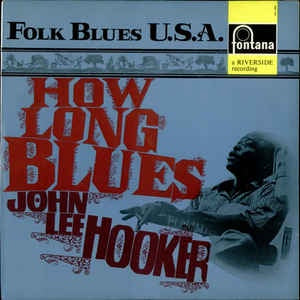 HOOKER JOHN LEE-HOW LONG BLUES LP VG+ COVER VG+