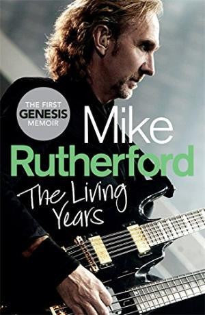 RUTHERFORD MIKE-THE LIVING YEARS BOOK VG