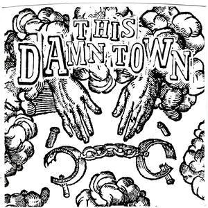 THIS DAMN TOWN-VICTIM 7" *NEW*