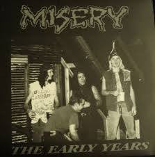 MISERY-THE EARLY YEARS LP VG+ COVER VG+
