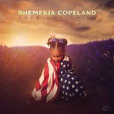 COPELAND SHEMEKIA-AMERICA'S CHILD CD *NEW*