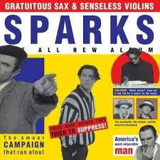 SPARKS-GRATUITOUS SAX & SENSELESS VIOLINS LP *NEW*
