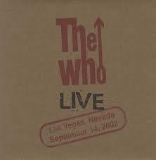 WHO THE-LIVE LAS VEGAS NEVADA SEPTEMBER 14 2002 2CD *NEW*