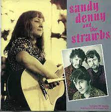 DENNY SANDY AND THE STRAWBS CD VG