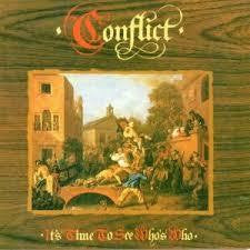 CONFLICT-IT'S TIME TO SEE WHO'S WHO CD VG