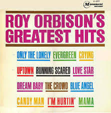 ORBISON ROY-GREATEST HITS LP VG COVER VG