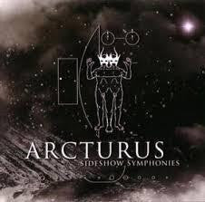 ARCTURUS-SIDESHOW SYMPHONIES CD VG