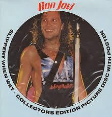 BON JOVI-SLIPPERY WHEN WET PICTURE DISC LP NM COVER VG