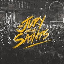 JURY AND THE SAINTS THE-THE JURY AND THE SAINTS CD *NEW*