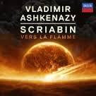 ASHKENAZY VLADIMIR-SCRIABIN VERS LA FLAMME CD *NEW*