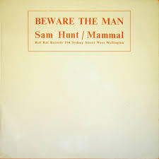 HUNT SAM/ MAMMAL-BEWARE THE MAN LP  AUTOGRAPHED G COVER G