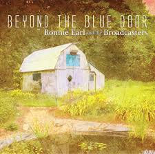 EARL RONNIE & THE BROADCASTERS-BEYOND THE BLUE DOOR BLUE VINYL LP *NEW*”