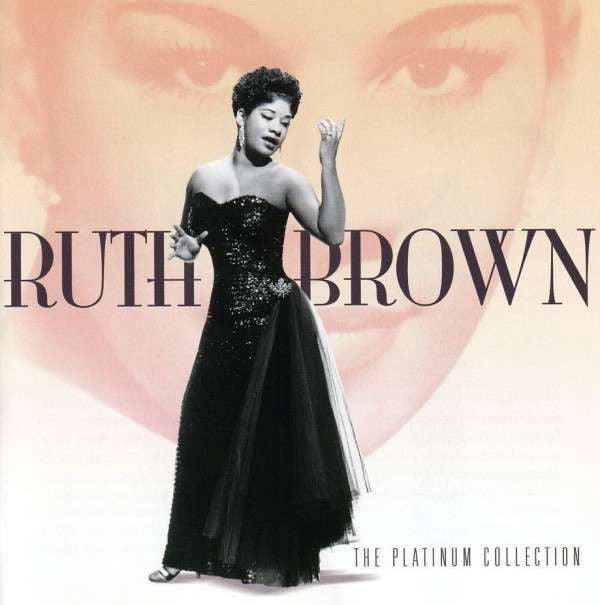 BROWN RUTH-THE PLATINUM COLLECTION CD VG