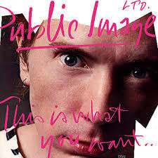 PUBLIC IMAGE LTD-THIS IS WHAT YOU WANT LP VG COVER VG