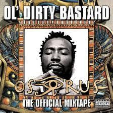 OL' DIRTY BASTARD-THE OSIRUS MIXTAPE CD G
