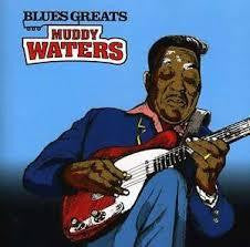 WATERS MUDDY-BLUES GREATS CD VG+
