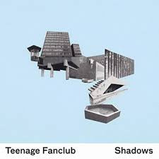 TEENAGE FANCLUB-SHADOWS LP+7" *NEW*
