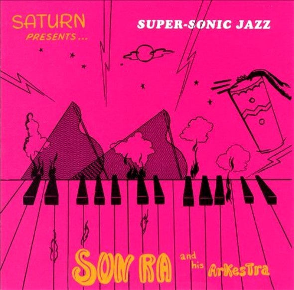 SUN RA & HIS ARKESTRA-SUPER SONIC JAZZ CD VG+