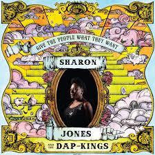 JONES SHARON & THE DAP-KINGS-GIVE THE PEOPLE WHAT THEY WANT CD *NEW*