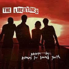 LIBERTINES THE-ANTHEMS FOR DOOMED YOUTH CD *NEW*