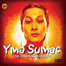 SUMAC YMA-THE ESSENTIAL RECORDINGS 2CD *NEW*