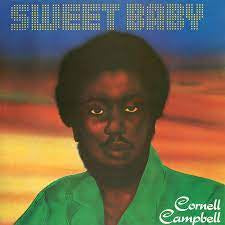 CAMPBELL CORNELL-SWEET BABY LP *NEW*