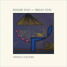 ENO ROGER AND BRIAN ENO-MIXING COLOURS 2LP *NEW*