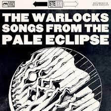 WARLOCKS THE-SONGS FROM THE PALE ECLIPSE CD *NEW*