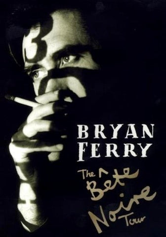 FERRY BRYAN-THE BETE NOIRE TOUR DVD *NEW*