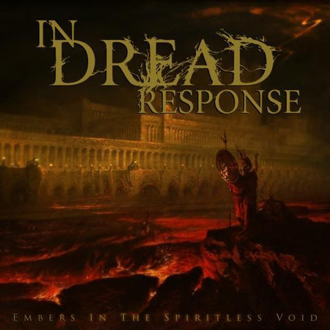 IN DREAD RESPONSE-EMBERS IN THE SPIRITLESS VOID CD VG