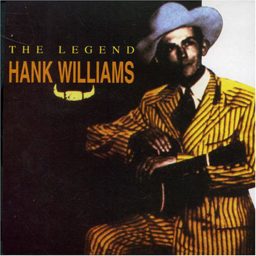WILLIAMS HANK-THE LEGEND HANK WILLIAMS CD VG