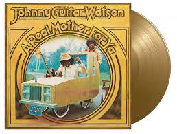 WATSON JOHNNY GUITER-A REAL MOTHER FOR YA GOLD VINYL *NEW*