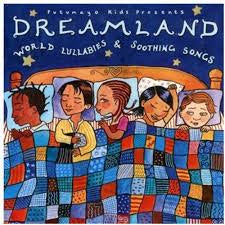 PUTUMAYO DREAMLAND WORLD LULLABIES & SOOTHING SONGS CD *NEW*