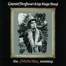 CAPTAIN BEEFHEART-THE  MIRROR MAN SESSIONS CD VG+