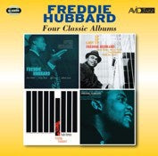 HUBBARD FREDDIE-FOUR CLASSIC ALBUMS 2CD *NEW*