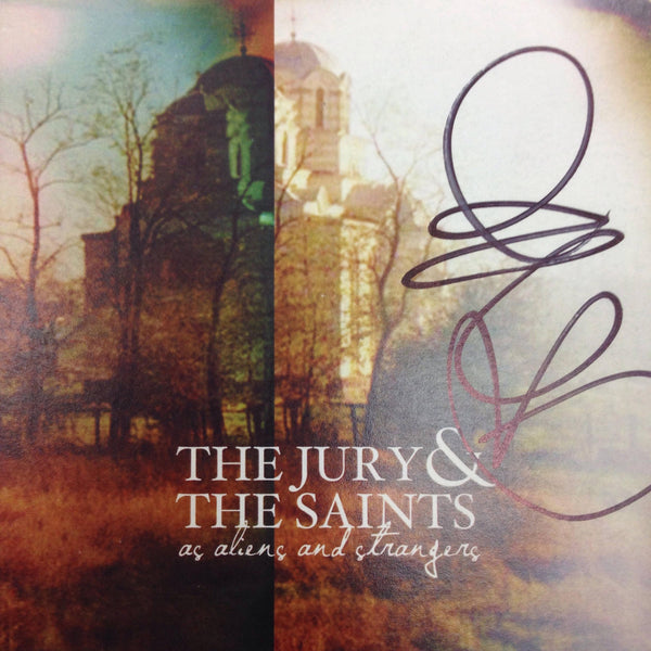 JURY & THE SAINTS-AS ALIENS AND STRANGERS CD EP G