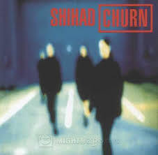 SHIHAD-CHURN CD VG+