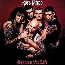ROSE TATTOO-SCARRED FOR LIFE LP *NEW*