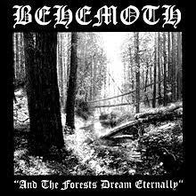 BEHEMOTH-AND THE FORESTS DREAM ETERNALLY LP *NEW*