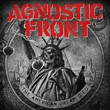 AGNOSTIC FRONT-THE AMERICAN DREAM DIED LP *NEW*