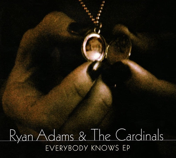 ADAMS RYAN & THE CARDINALS-EVERYBODY KNOWS EP CD VG