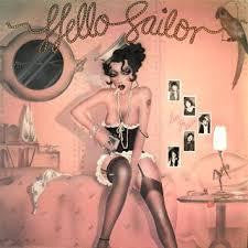 HELLO SAILOR-HELLO SAILOR LP *NEW*