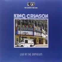 KING CRIMSON-LIVE AT THE ORPHEUM  LP *NEW*