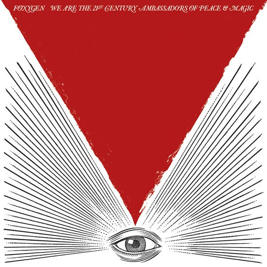 FOXYGEN-WE ARE THE 21ST CENTURY AMBASSADORS OF PEACE & MAGIC CD VG