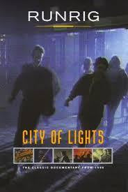 RUNRIG-CITY OF LIGHTS DOCO DVD *NEW*
